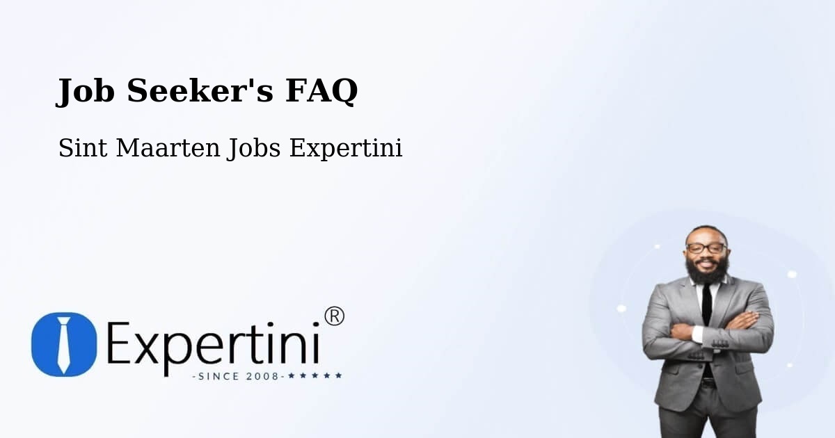 Job Seeker FAQ – Saunders - Sint Maarten Jobs Expertini